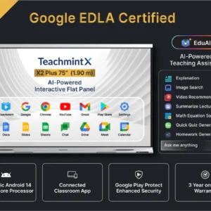 X2 Plus Digital Board for Teaching 75 inch (1.90 m) Google EDLA Certified